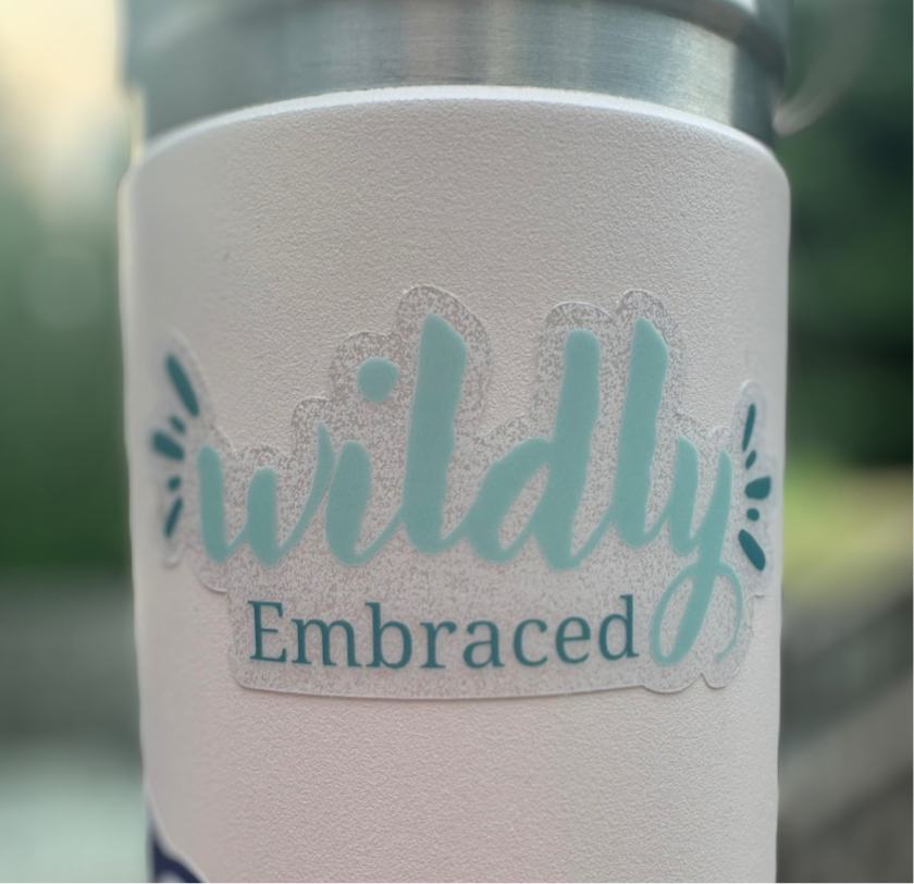 'Wildly Embraced' Sticker